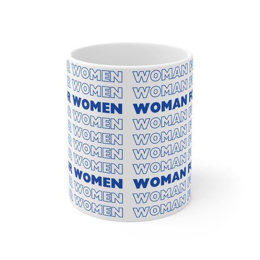 Woman for Women Mug